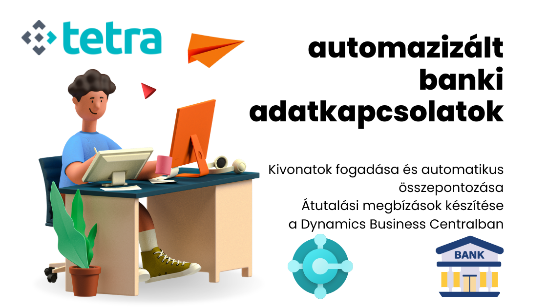 Automatizált banki adatkapcsolat Dynamics 365 Business Centralhoz