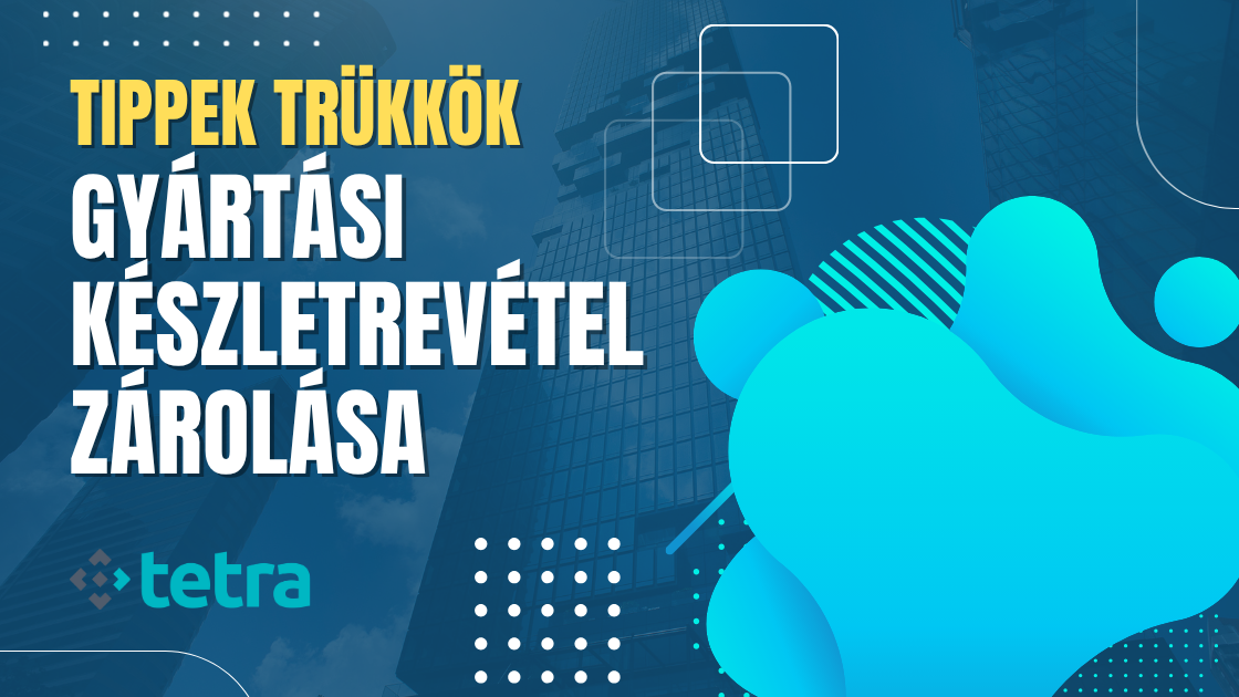 Gyártásból történő készletrevétel zárolása cikkre vagy cikk változatra